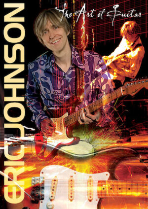 Eric Johnson – The Art of Guitar Eric Johnson – The Art of Guitar