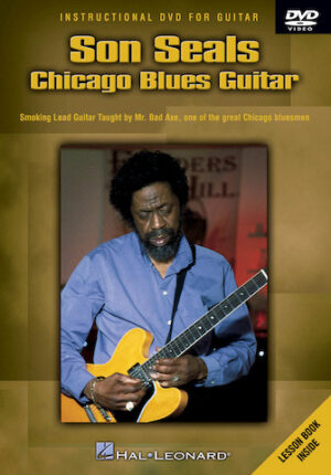 Son Seals – Chicago Blues Guitar Son Seals – Chicago Blues Guitar