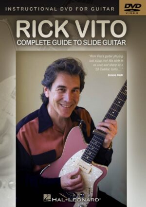 Rick Vito – Complete Guide to Slide Guitar Rick Vito – Complete Guide to Slide Guitar