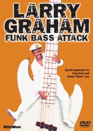 Larry Graham – Funk Bass Attack Larry Graham – Funk Bass Attack