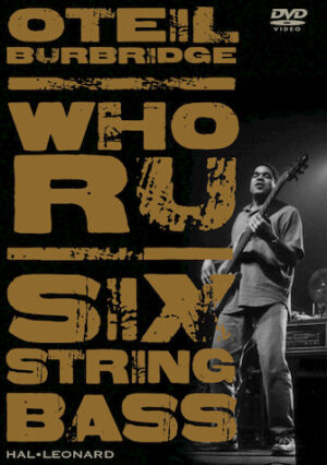 Oteil Burbridge – Who RU Oteil Burbridge – Who RU