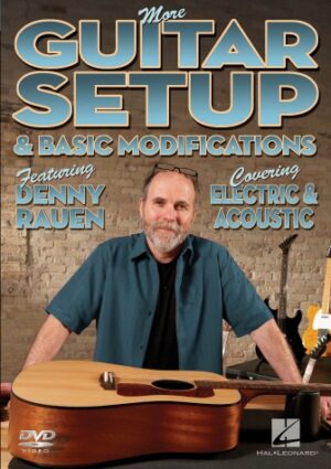 More Guitar Setup & Basic Modifications More Guitar Setup & Basic Modifications