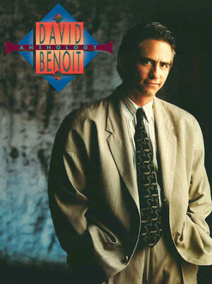 David Benoit – Anthology David Benoit – Anthology