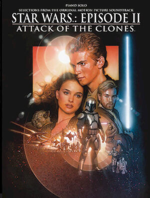 Star Wars – Episode II Attack of the Clones Star Wars – Episode II Attack of the Clones