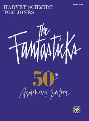 The Fantasticks – Complete Vocal Score