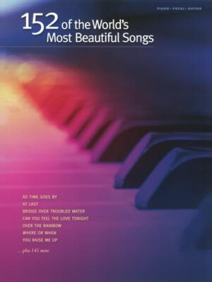 152 of the World’s Most Beautiful Songs 152 of the World’s Most Beautiful Songs