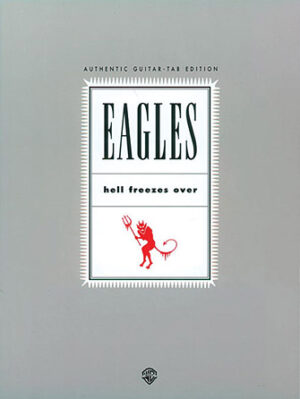 Eagles – Hell Freezes Over Eagles – Hell Freezes Over