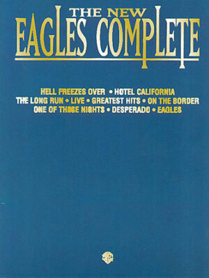 The New Eagles Complete The New Eagles Complete