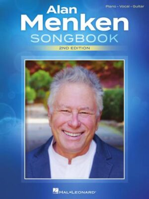 Alan Menken Songbook – 2nd Edition Alan Menken Songbook – 2nd Edition