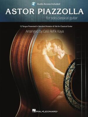 Astor Piazzolla for Solo Classical Guitar Astor Piazzolla for Solo Classical Guitar