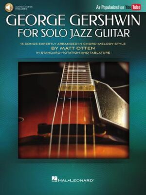 George Gershwin for Solo Jazz Guitar George Gershwin for Solo Jazz Guitar