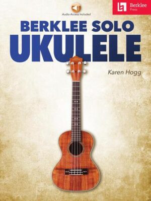 Berklee Solo Ukulele Berklee Solo Ukulele