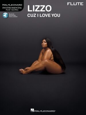 Lizzo – Cuz I Love You Instrumental Play-Along for Flute Lizzo – Cuz I Love You Instrumental Play-Along for Flute