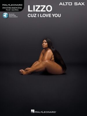 Lizzo – Cuz I Love You Instrumental Play-Along for Alto Sax Lizzo – Cuz I Love You Instrumental Play-Along for Alto Sax
