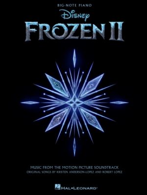 Frozen 2 Big-Note Piano Songbook Frozen 2 Big-Note Piano Songbook