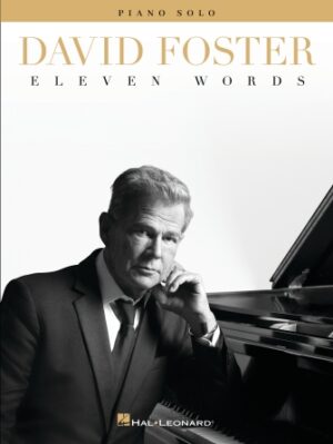 David Foster – Eleven Words David Foster – Eleven Words