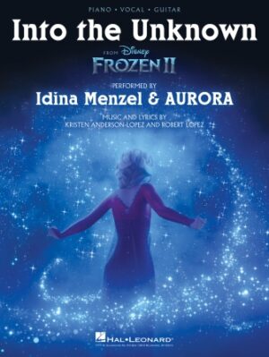 Into the Unknown (from Frozen 2) – Piano/Vocal/Guitar Sheet Music Into the Unknown (from Frozen 2) – Piano/Vocal/Guitar Sheet Music