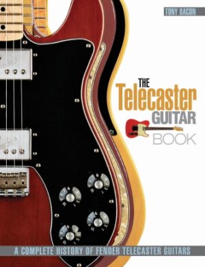 The Telecaster Guitar Book The Telecaster Guitar Book