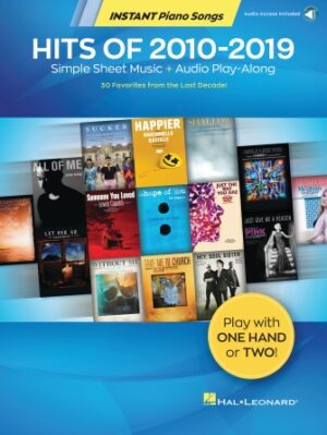Hits of 2010-2019 – Instant Piano Songs Hits of 2010-2019 – Instant Piano Songs