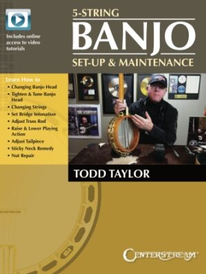 5-String Banjo Setup & Maintenance 5-String Banjo Setup & Maintenance