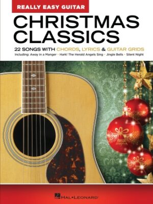 Christmas Classics – Really Easy Guitar Series Christmas Classics – Really Easy Guitar Series