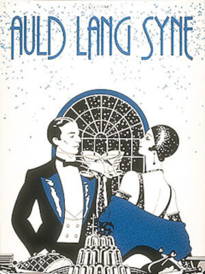Auld Lang Syne Auld Lang Syne