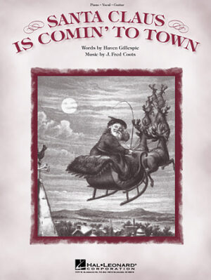 Santa Claus Is Comin’ To Town