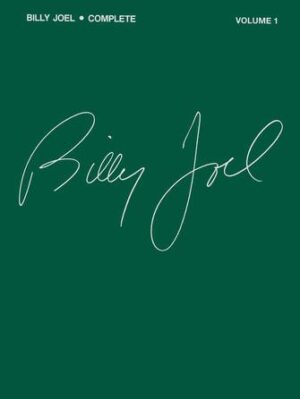 Billy Joel Complete – Volume 1 Billy Joel Complete – Volume 1