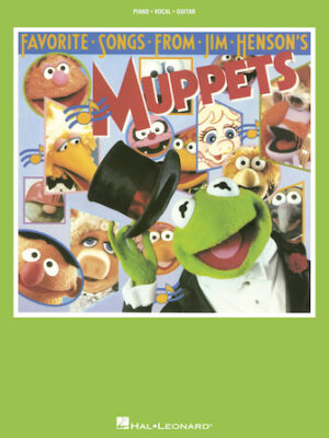 Favorite Songs From Jim Henson’s Muppets Favorite Songs From Jim Henson’s Muppets
