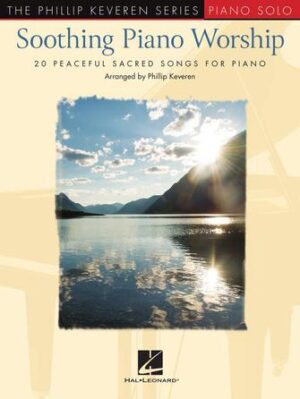 Soothing Piano Worship Soothing Piano Worship