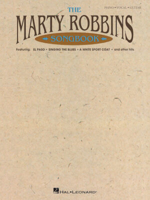 The Marty Robbins Songbook The Marty Robbins Songbook
