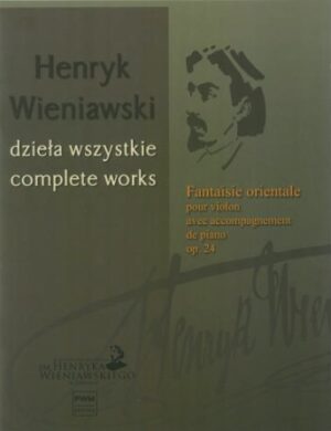 Fantaisie Orientale, Op. 24 Fantaisie Orientale, Op. 24
