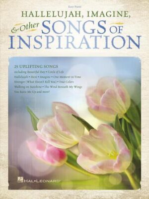 Hallelujah, Imagine & Other Songs of Inspiration Hallelujah, Imagine & Other Songs of Inspiration