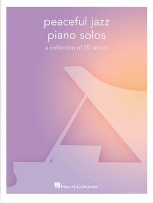 Peaceful Jazz Piano Solos Peaceful Jazz Piano Solos