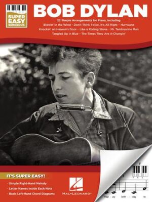 Bob Dylan – Super Easy Songbook Bob Dylan – Super Easy Songbook