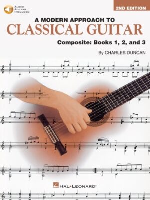 A Modern Approach to Classical Guitar – Second Edition