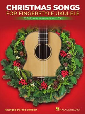 Christmas Songs for Solo Fingerstyle Ukulele Christmas Songs for Solo Fingerstyle Ukulele