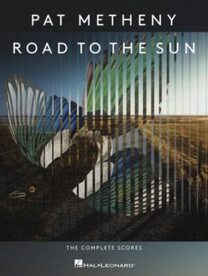 Pat Metheny – Road to the Sun Pat Metheny – Road to the Sun