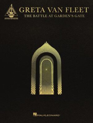 Greta Van Fleet – The Battle at Garden’s Gate Greta Van Fleet – The Battle at Garden’s Gate