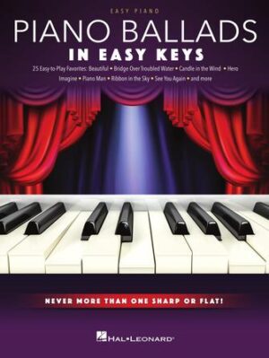 Piano Ballads – In Easy Keys Piano Ballads – In Easy Keys
