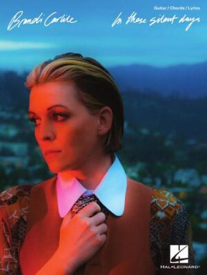 Brandi Carlile – In These Silent Days Brandi Carlile – In These Silent Days