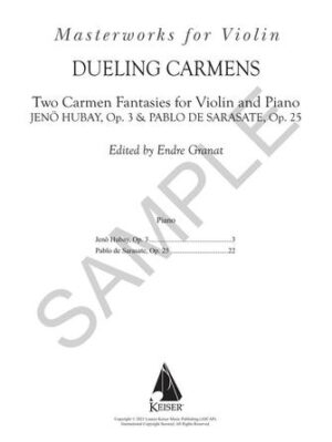 Dueling Carmens: Two Carmen Fantasies by Hubay and Sarasate Dueling Carmens: Two Carmen Fantasies by Hubay and Sarasate
