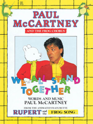 We All Stand Together (From ‘Rupert And The Frog Song’) We All Stand Together (From ‘Rupert And The Frog Song’)