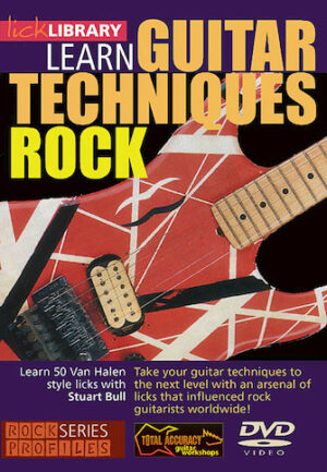Learn Guitar Techniques: Rock Learn Guitar Techniques: Rock