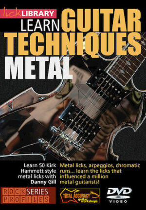 Learn Guitar Techniques: Metal Learn Guitar Techniques: Metal