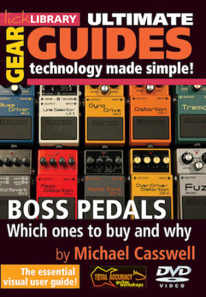 Boss Pedals – Which Ones to Buy and Why Boss Pedals – Which Ones to Buy and Why