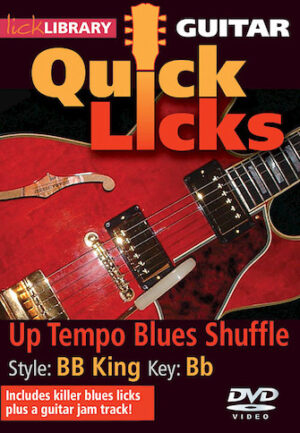 Up Tempo Blues Shuffle – Quick Licks Up Tempo Blues Shuffle – Quick Licks
