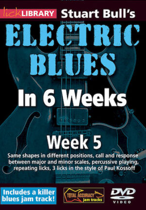 Stuart Bull’s Electric Blues in 6 Weeks Stuart Bull’s Electric Blues in 6 Weeks