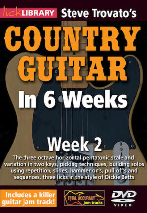 Steve Trovato’s Country Guitar in 6 Weeks