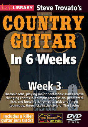 Steve Trovato’s Country Guitar in 6 Weeks